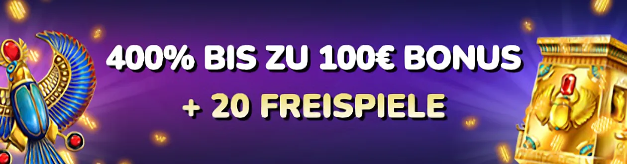 400 % bis zu 100 € Bonus + 20 Freispiele
